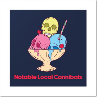 Notable Local Cannibals Posters and Art